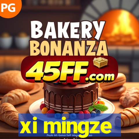 xi mingze